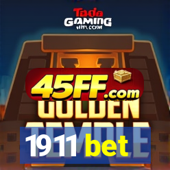 1911 bet